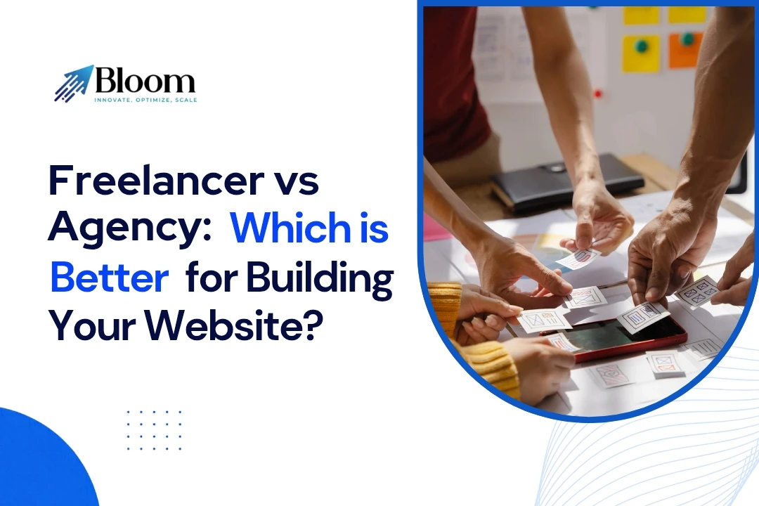 Freelancer Vs Agency: Which Is Better For Your Website?
