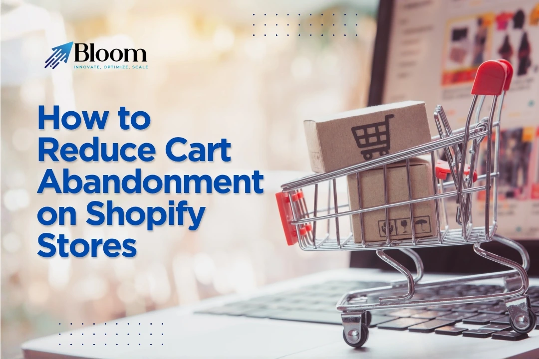 How to Reduce Cart Abandonment on Shopify Stores and Recover Lost Sales